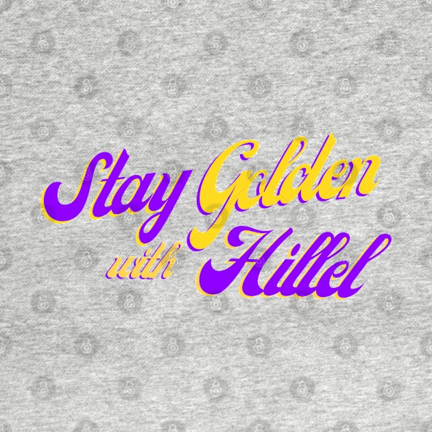 Stay Golden at Hillel by stickersbyjori